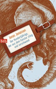 Jonas Jonasson - "Der Hundertjährige, der aus dem Fenster stieg und verschwand" © Randomhouse 