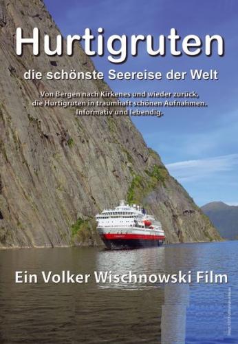 Hurtigruten - Die schönste Seereise der Welt © Volker Wischnowski