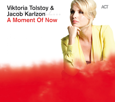 Viktoria Tolstoy A Moment Of Now © ACT