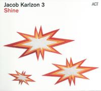 Jacob Karlzon "Shine“ ©  ACT