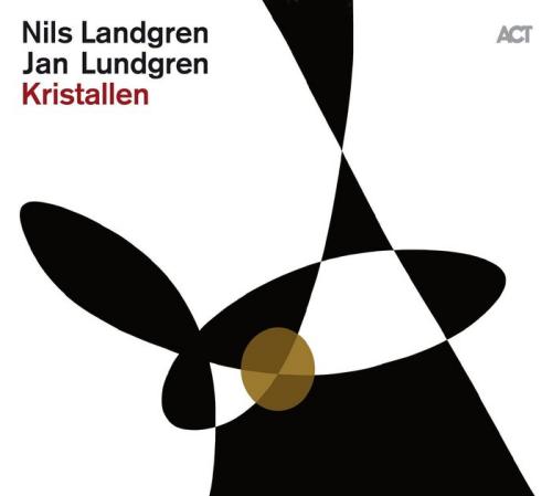 Nils Landgren & Jan Lundgren: Kristallen © ACT