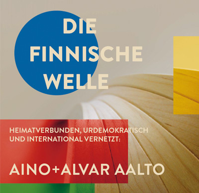 Die finnische Welle - Aino und Alvar Aalto © www.steinhoff-designmuseum.de