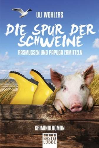 Uli: Wohlers Die Spur der Schweine © Bastei Lübbe Verlag
