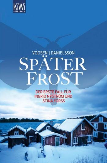 Später Frost © Kiepenheuer & Witsch Verlag
