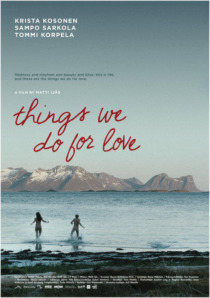 In aller Liebe / Kaikella rakkaudella / Things we do for love - Nordlichter - Neues skandinavisches Kino © www.nordlichter-film.de